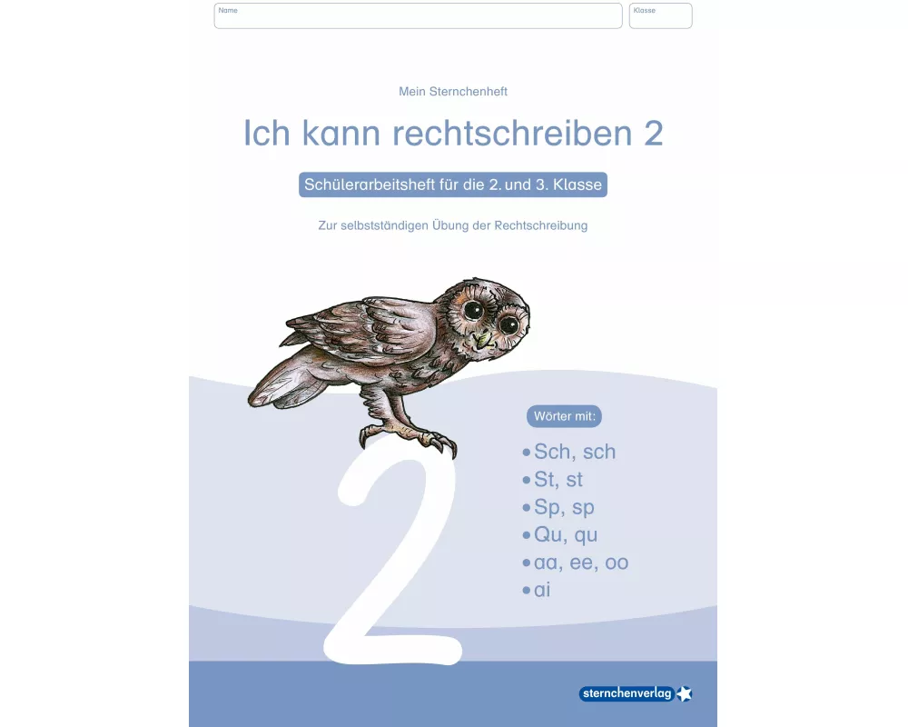 Ich kann rechtschreiben 2. Schüler-Arbeitsheft für die 2. und 3. Klasse