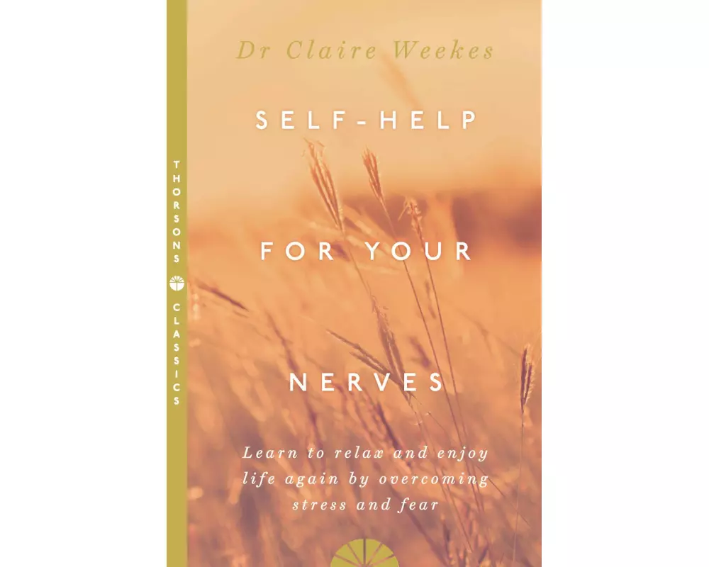 Self-Help for Your Nerves