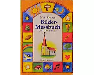 Mein kleines Bilder-Messbuch