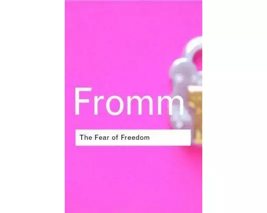 The Fear of Freedom