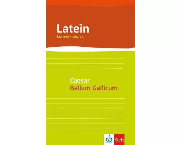 Lernvokabular zu Caesar "Bellum Gallicum"