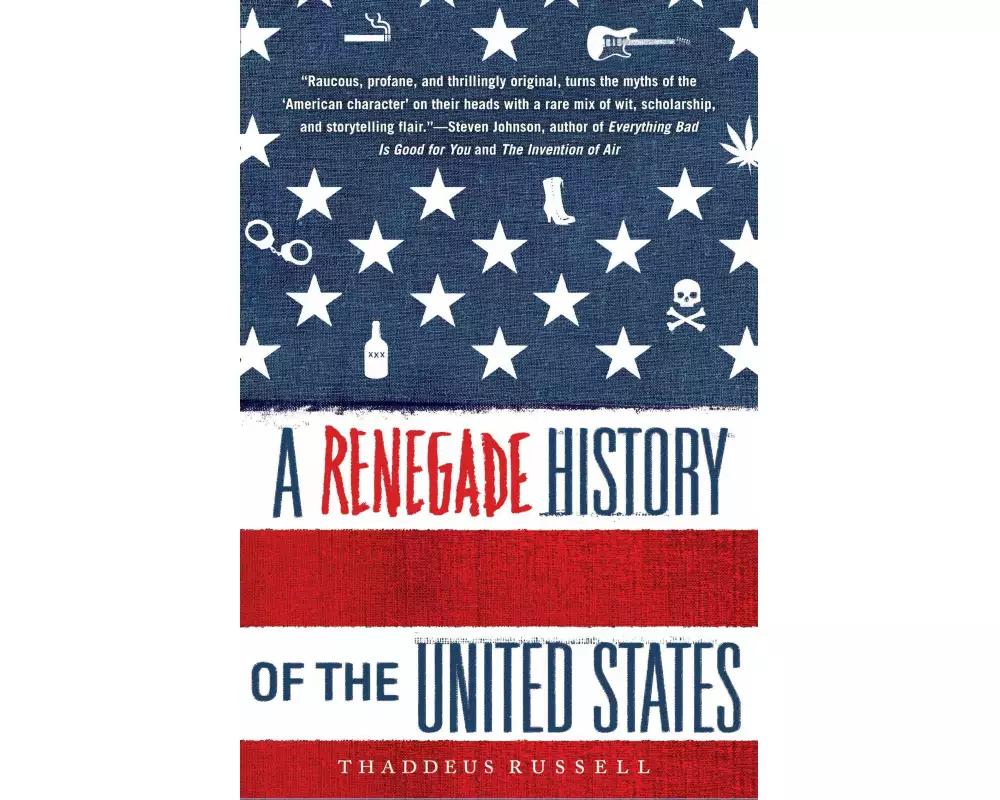A Renegade History of the United States
