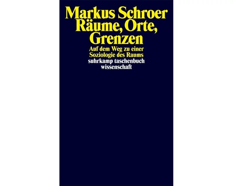 Räume, Orte, Grenzen