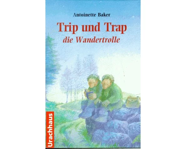 Trip und Trap die Wandertrolle