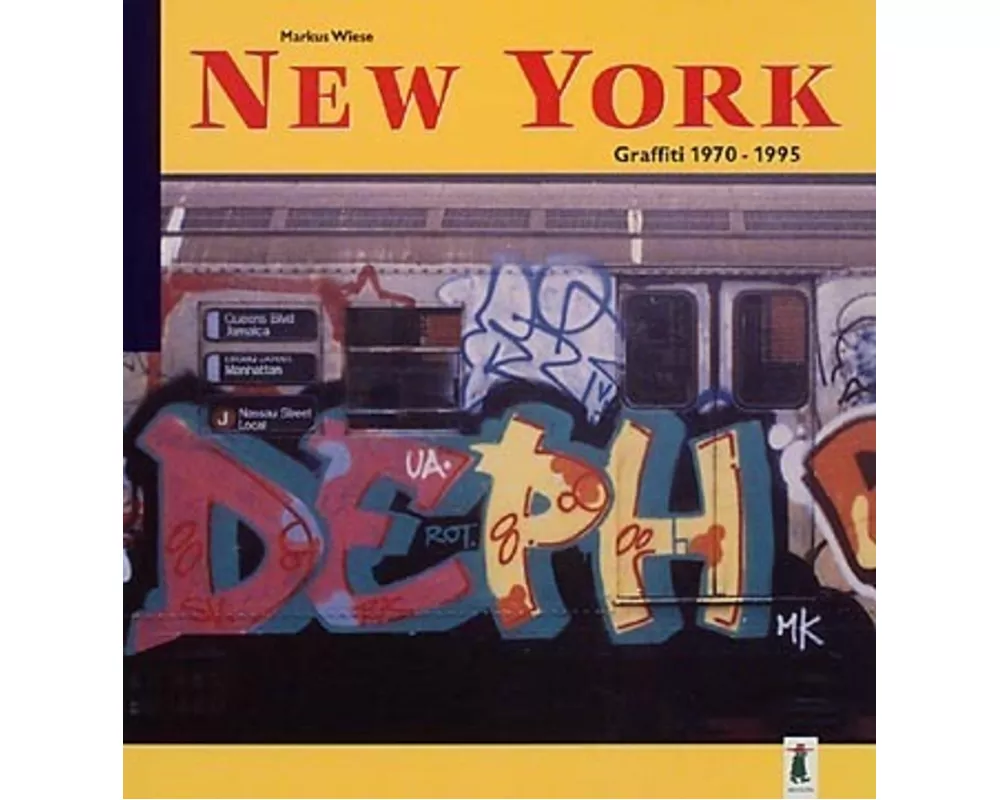 New York Graffiti 1970-1995