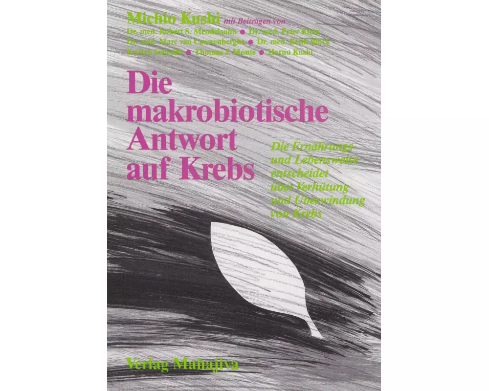 Die makrobiotische Antwort auf Krebs