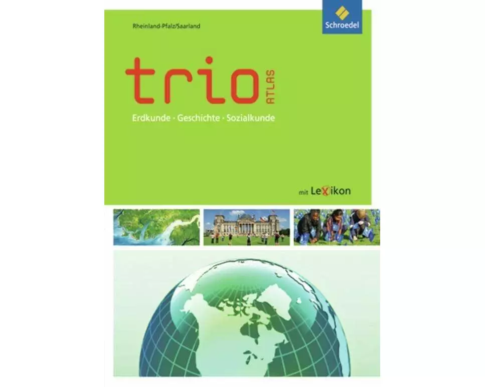 Trio Atlas für Erdkunde, Geschichte und Politik - Aktuelle Ausgabe