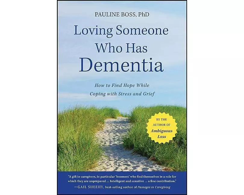 Loving Someone Who Has Dementia