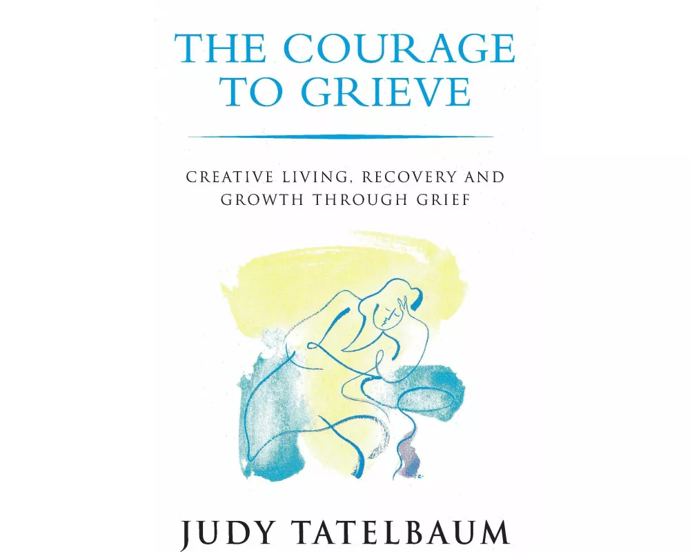 Courage to Grieve