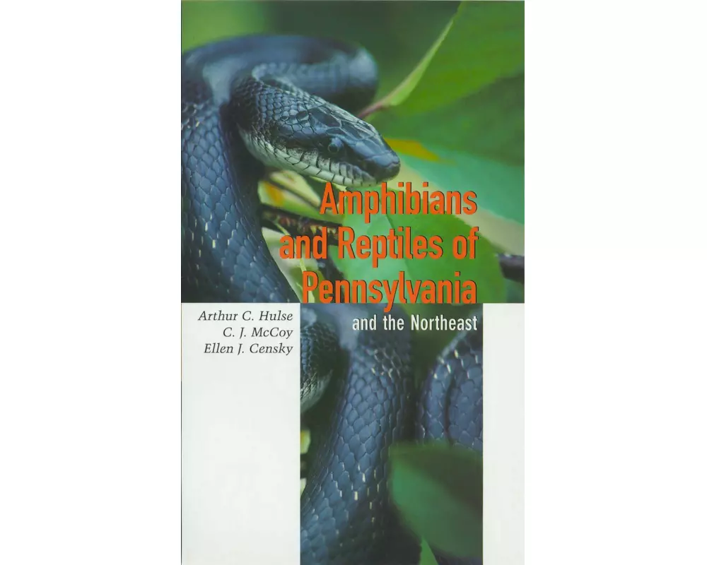 Amphibians and Reptiles of Pennsylvania and the Northeast