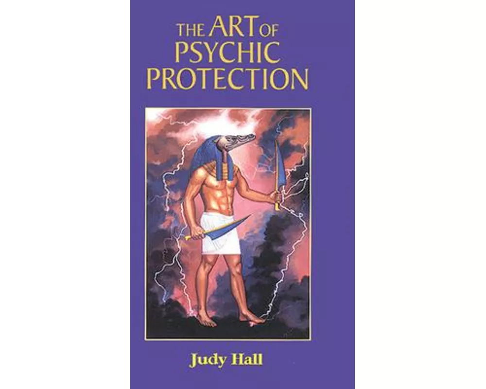 The Art of Psychic Protection