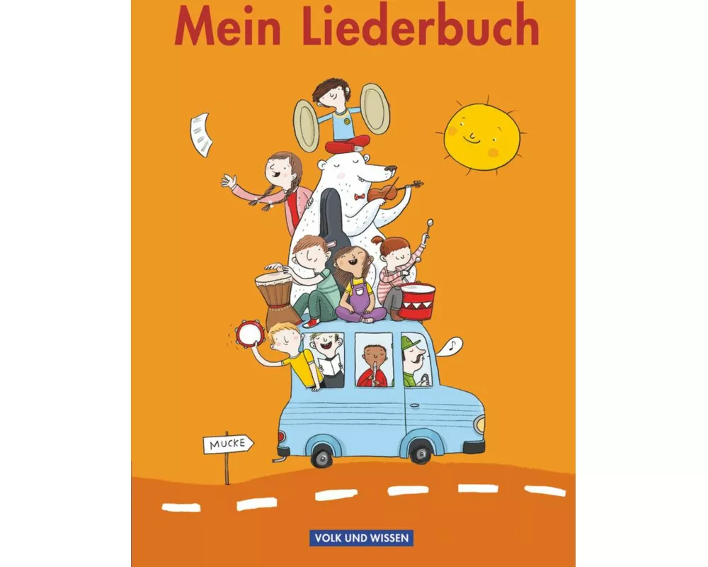 Mein Liederbuch - Für das 1. bis 4. Schuljahr - Ausgabe 2011