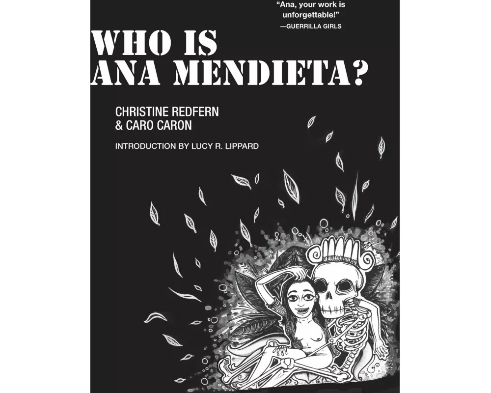 Who Is Ana Mendieta?