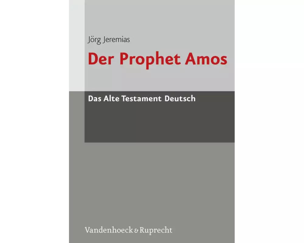 Das Alte Testament Deutsch. Bd. 24/2: Der Prophet Amos