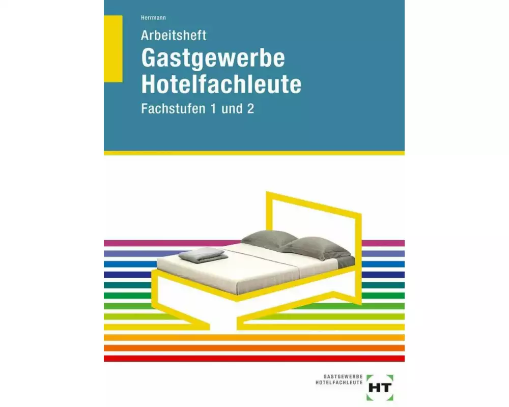 Arbeitsheft Gastgewerbe Hotelfachleute