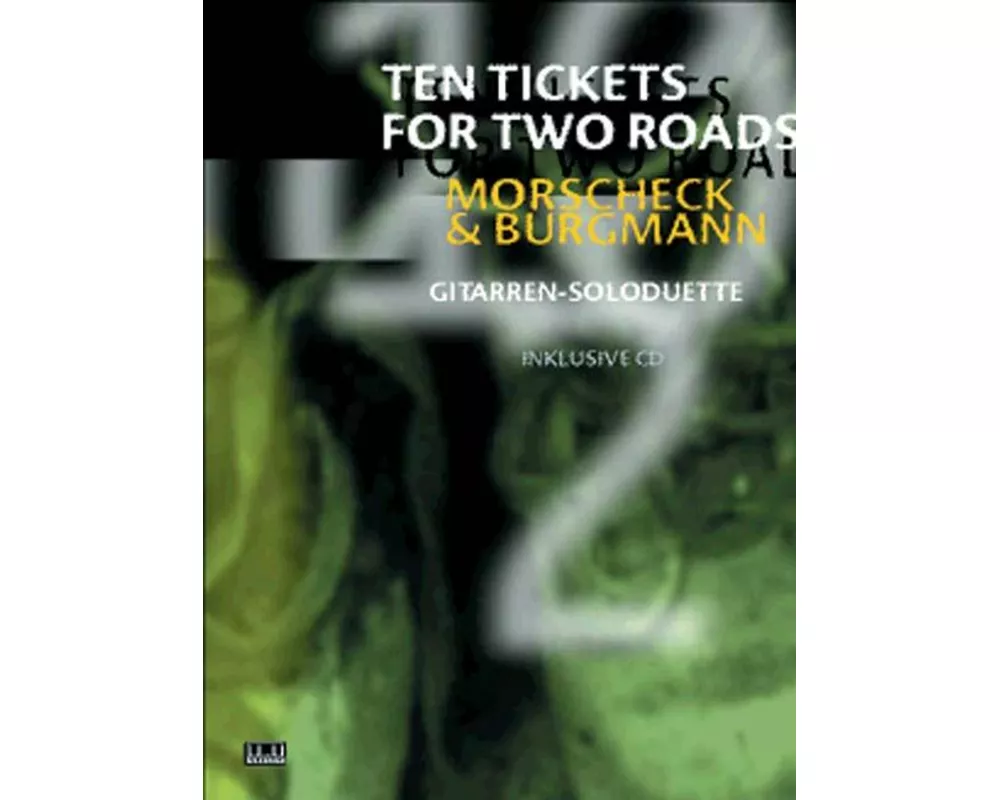 Ten Tickets for Two Roads