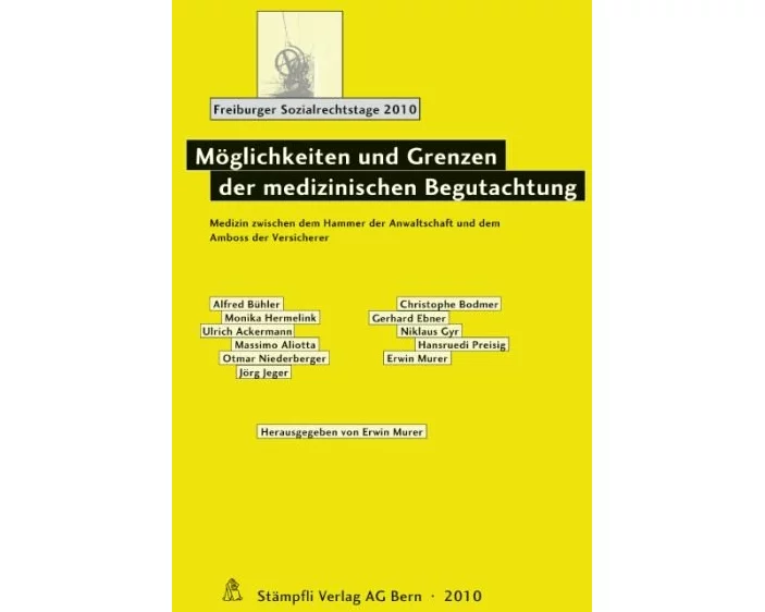 Möglichkeiten und Grenzen der medizinischen Begutachtung