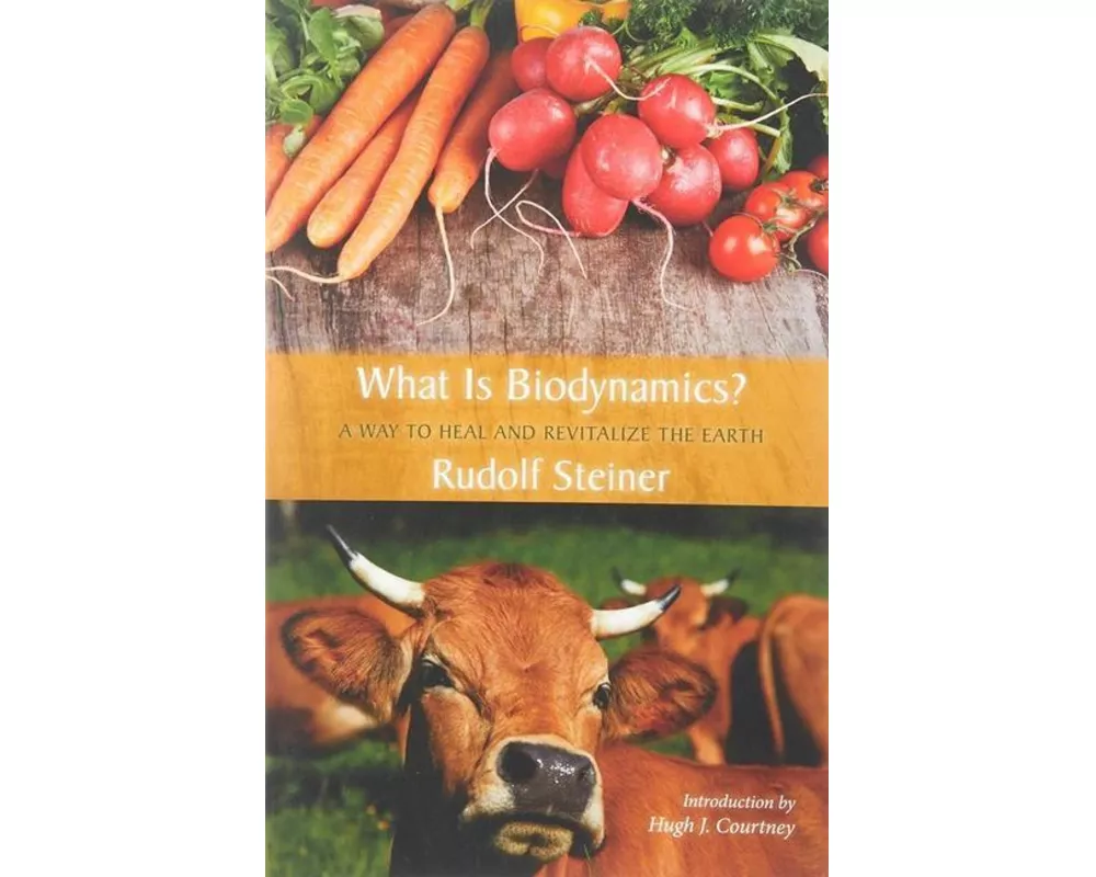 What Is Biodynamics?