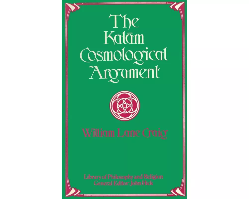 The Kalam Cosmological Argument