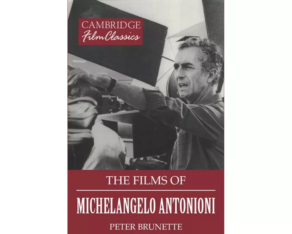 The Films of Michelangelo Antonioni