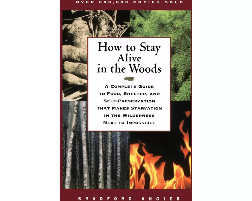 How to Stay Alive in the Woods