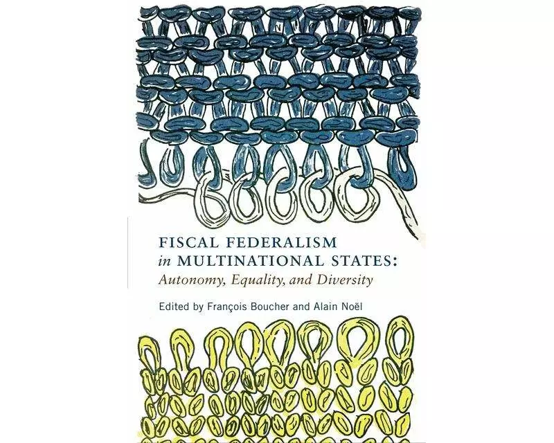 Fiscal Federalism in Multinational States