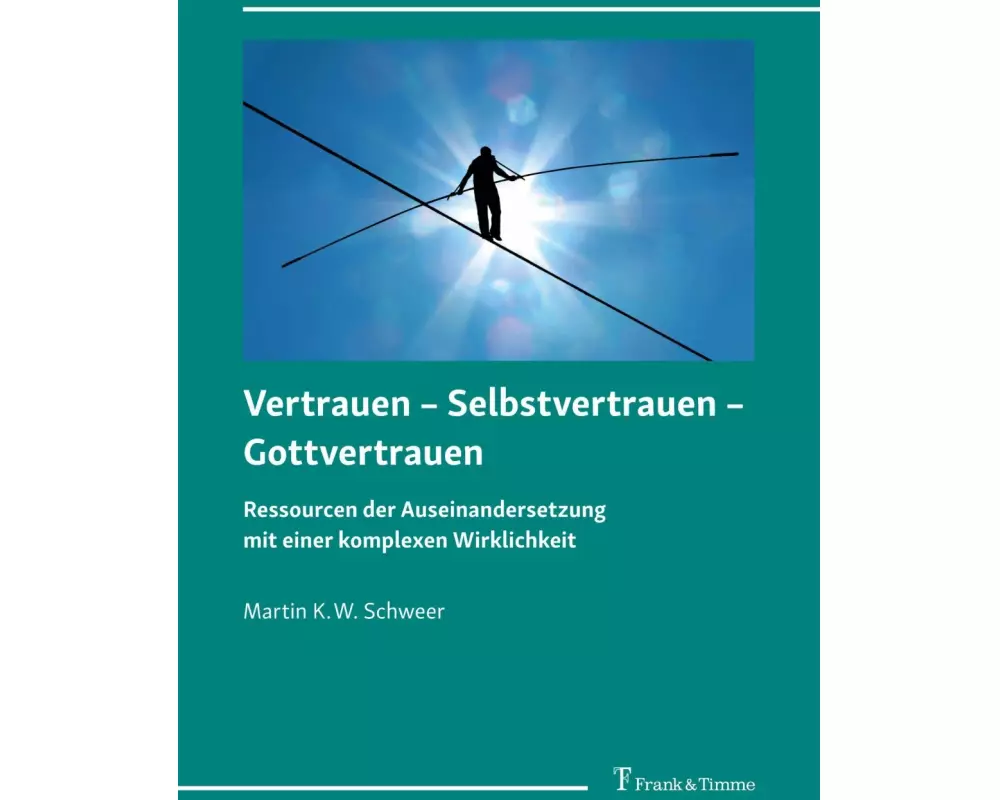 Vertrauen - Selbstvertrauen - Gottvertrauen