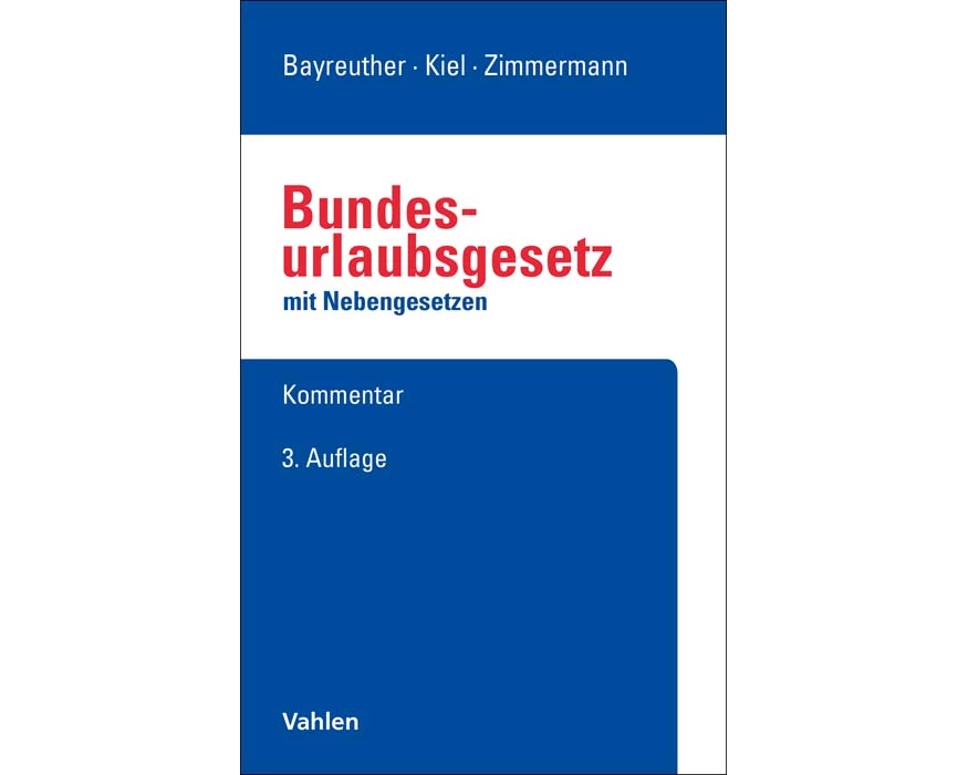 Bundesurlaubsgesetz. BUrlG