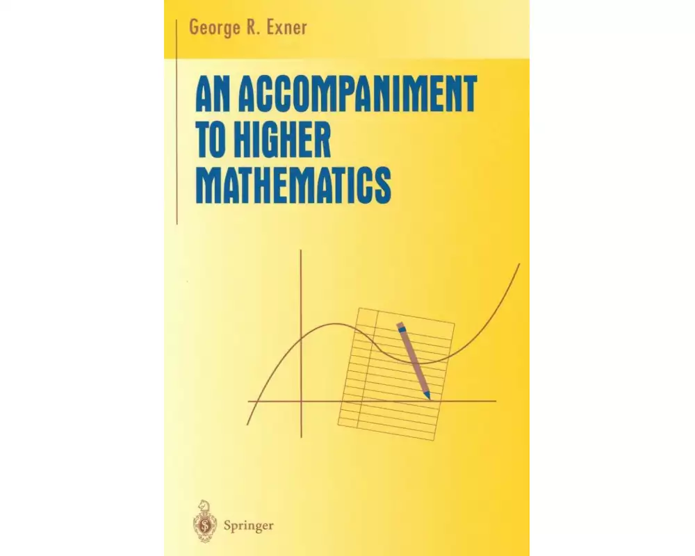 An Accompaniment to Higher Mathematics