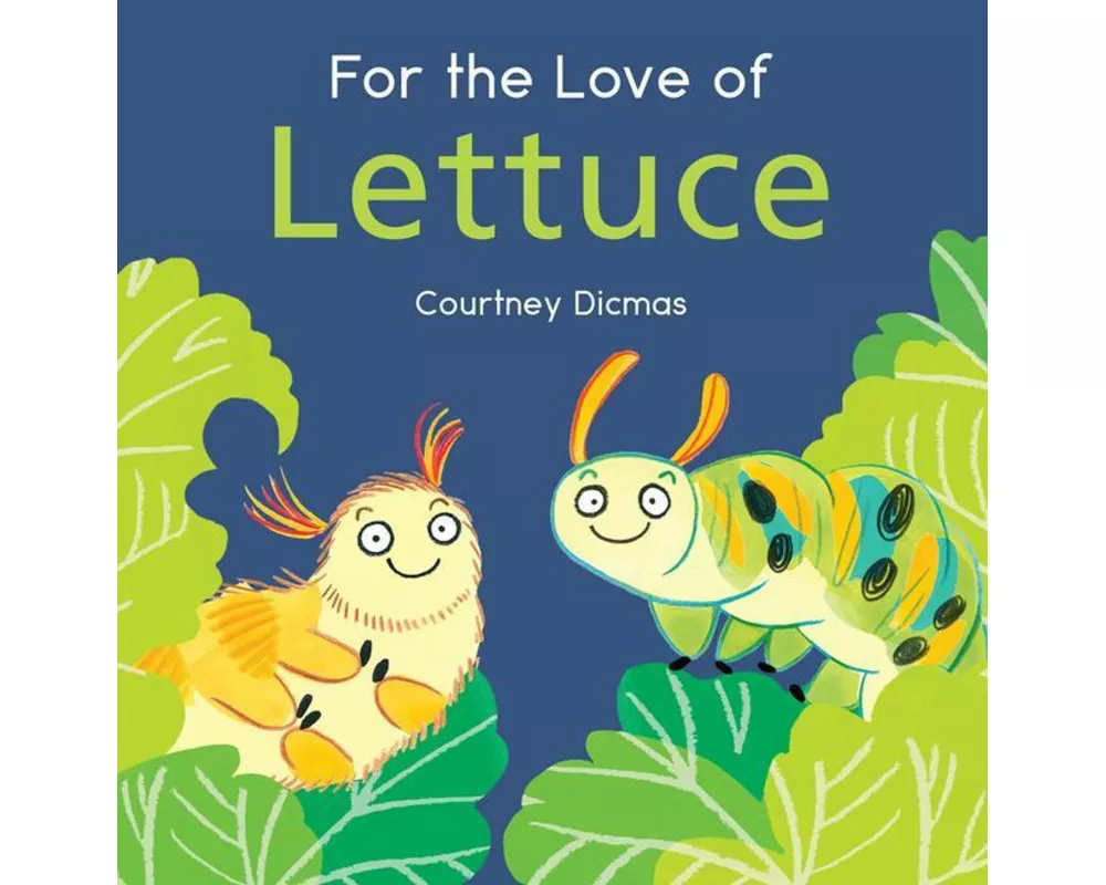 For the Love of Lettuce