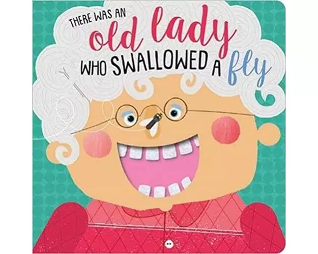 There Was An Old Lady Who Swallowed A Fly