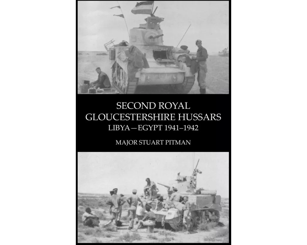 Second Royal Gloucestershire Hussars Libya-Egypt 1941-1942