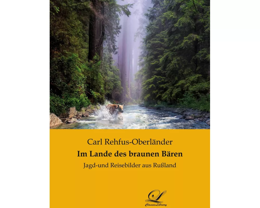 Im Lande des braunen Bären