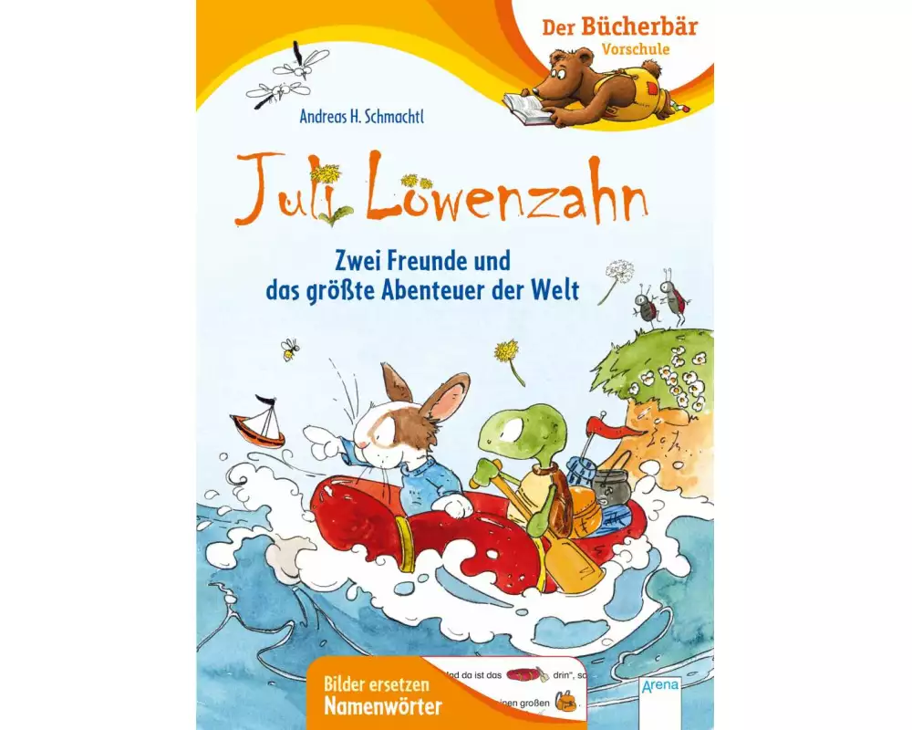 Juli Löwenzahn. Zwei Freunde und das größte Abenteuer der Welt