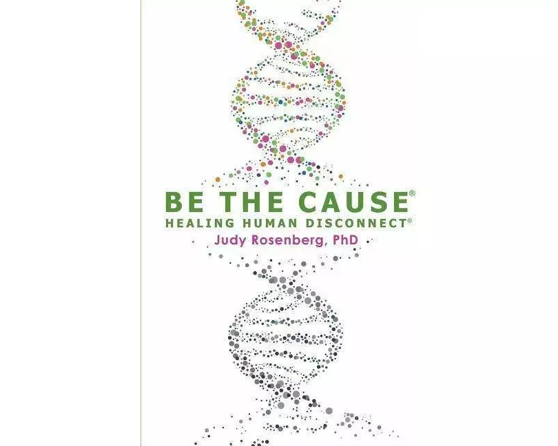 Be The Cause Healing Human Disconnect