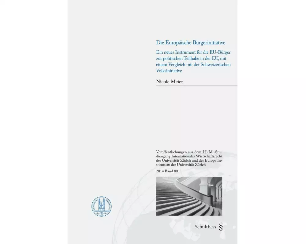 Ein neues Instrument für die EU-Bürger zur politischen Teilhabe in der EU, mit einem Vergleich mit der Schweizerischen Volksinitiative
