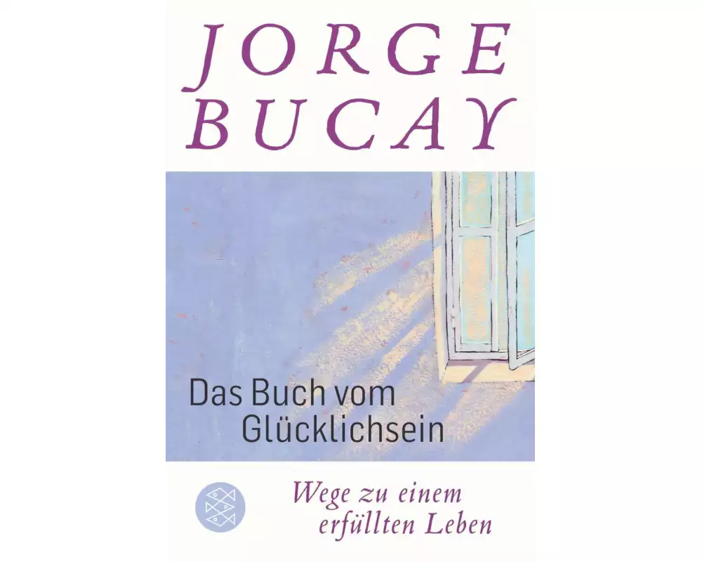 Das Buch vom Glücklichsein