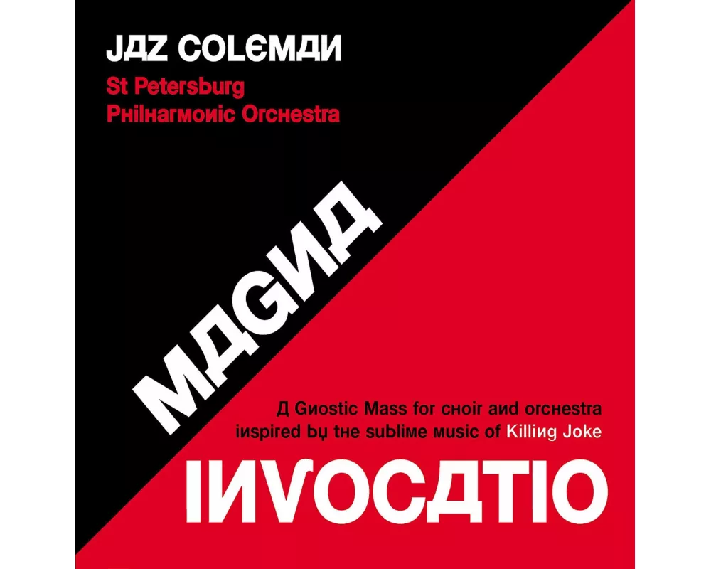 Magna Invocatio - A Gnostic Mass for Choir and Orc
