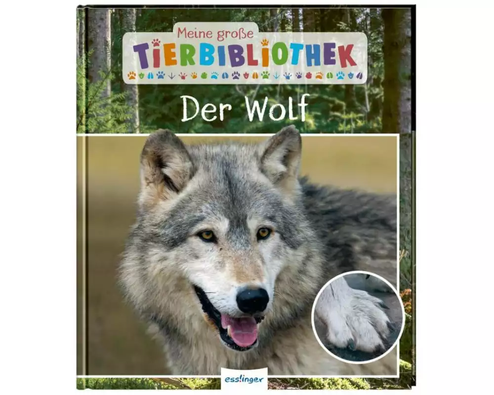 Meine große Tierbibliothek: Der Wolf