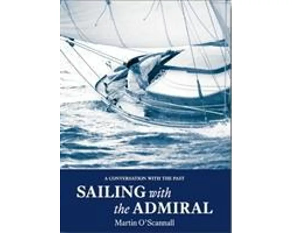 Sailing with the Admiral