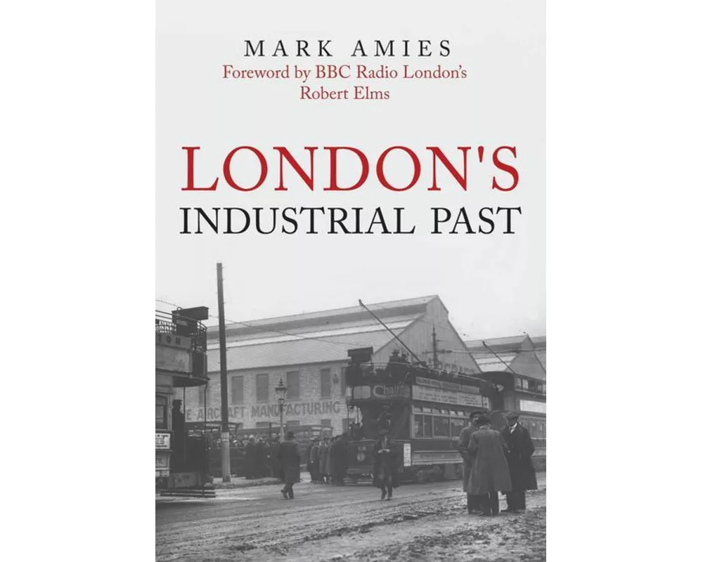 London's Industrial Past