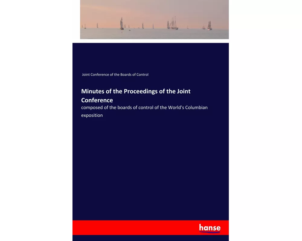 Minutes of the Proceedings of the Joint Conference