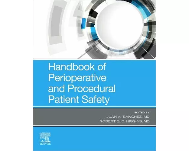 Handbook of Perioperative and Procedural Patient Safety