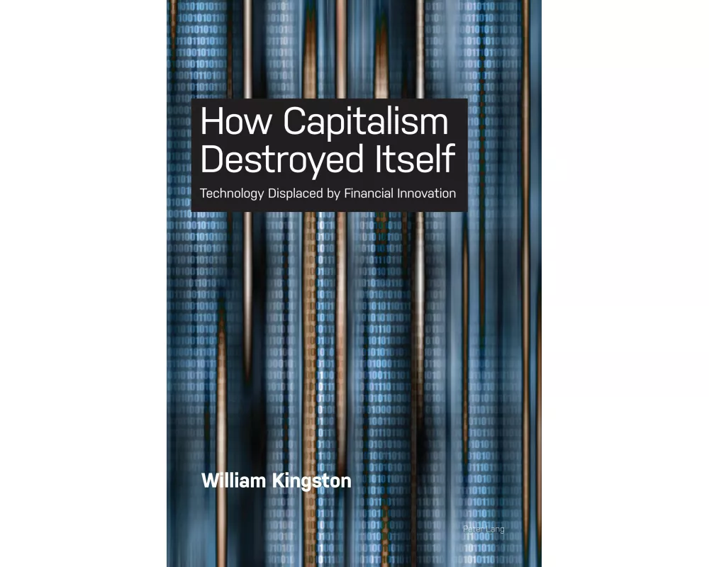 How Capitalism Destroyed Itself