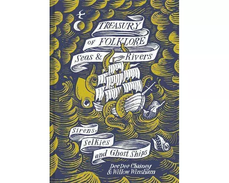 Treasury of Folklore - Seas and Rivers