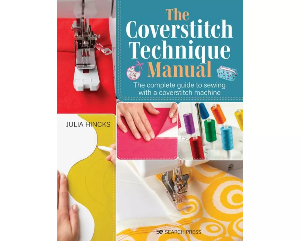 The Coverstitch Technique Manual