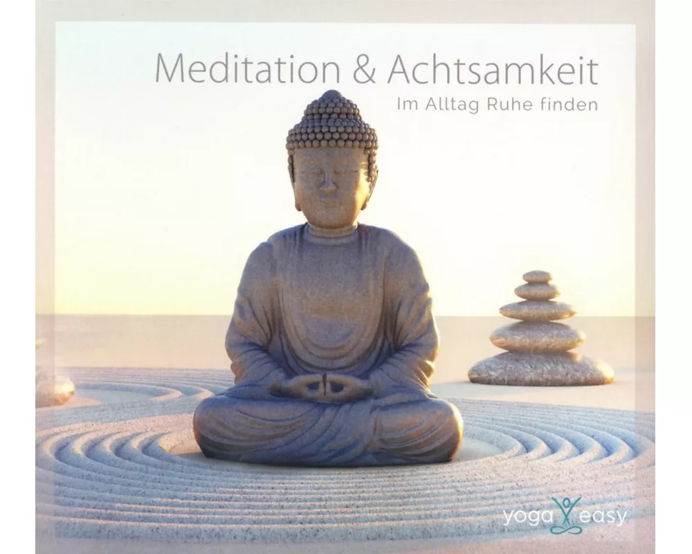 Meditation & Achtsamkeit-Im Alltag Ruhe Finden