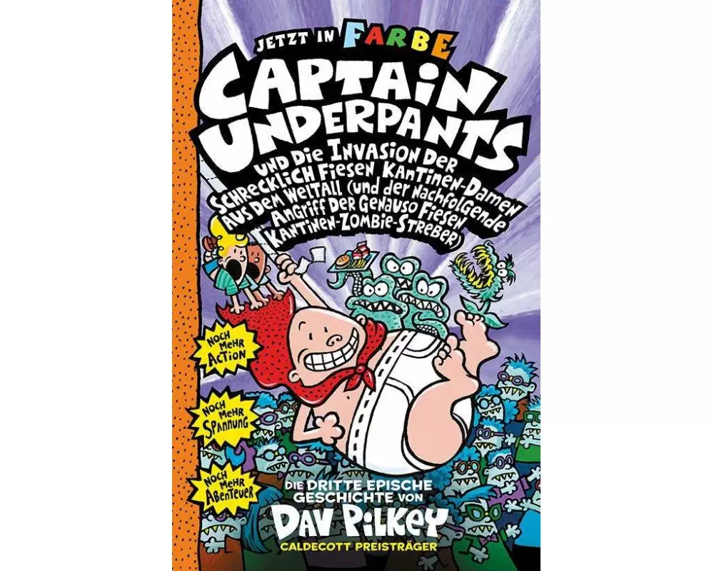 Captain Underpants Band 3 - Captain Underpants und die Invasion der schrecklich fiesen Kantinen-Damen