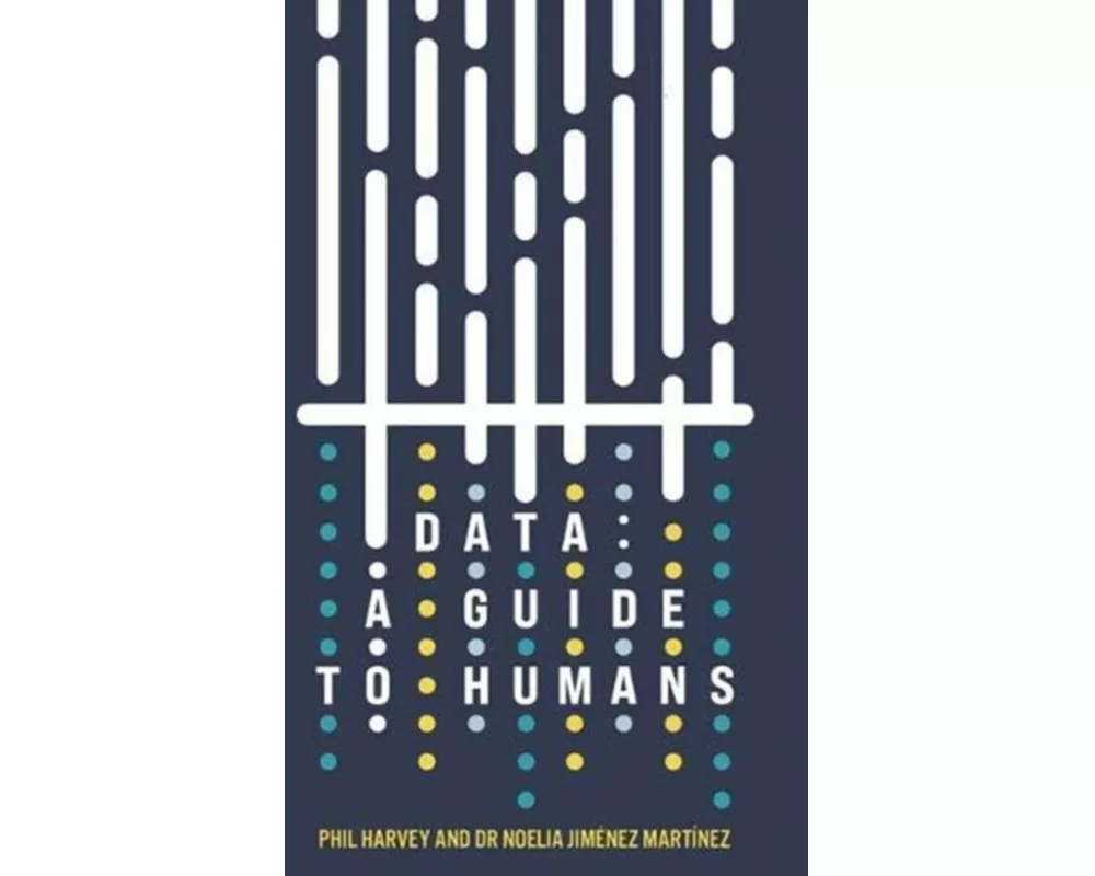 Data: A Guide to Humans