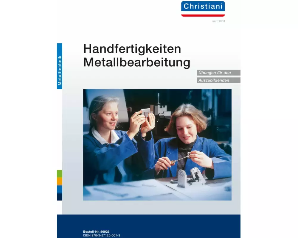Handfertigkeiten Metallbearbeitung